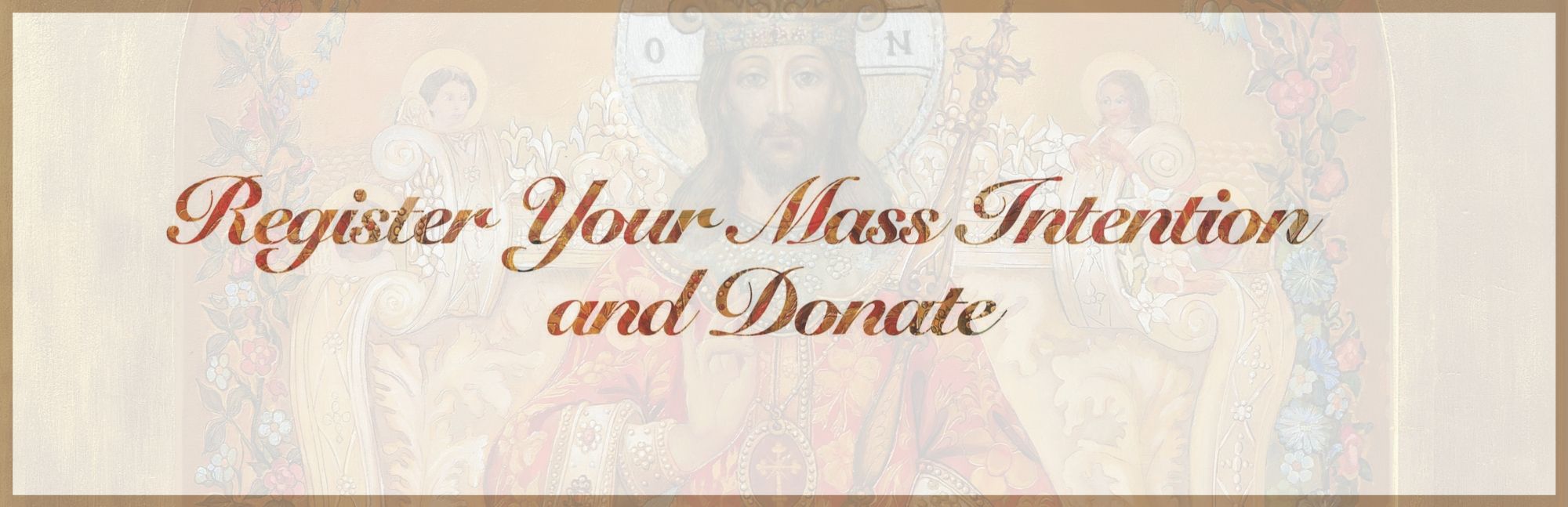 Mass Intention Registration - Campaign