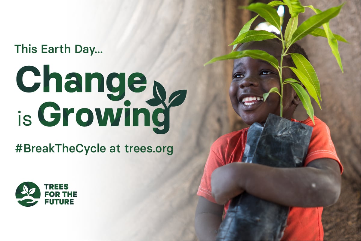 Trees for the Future's 2023 Earth Month Campaign Campaign