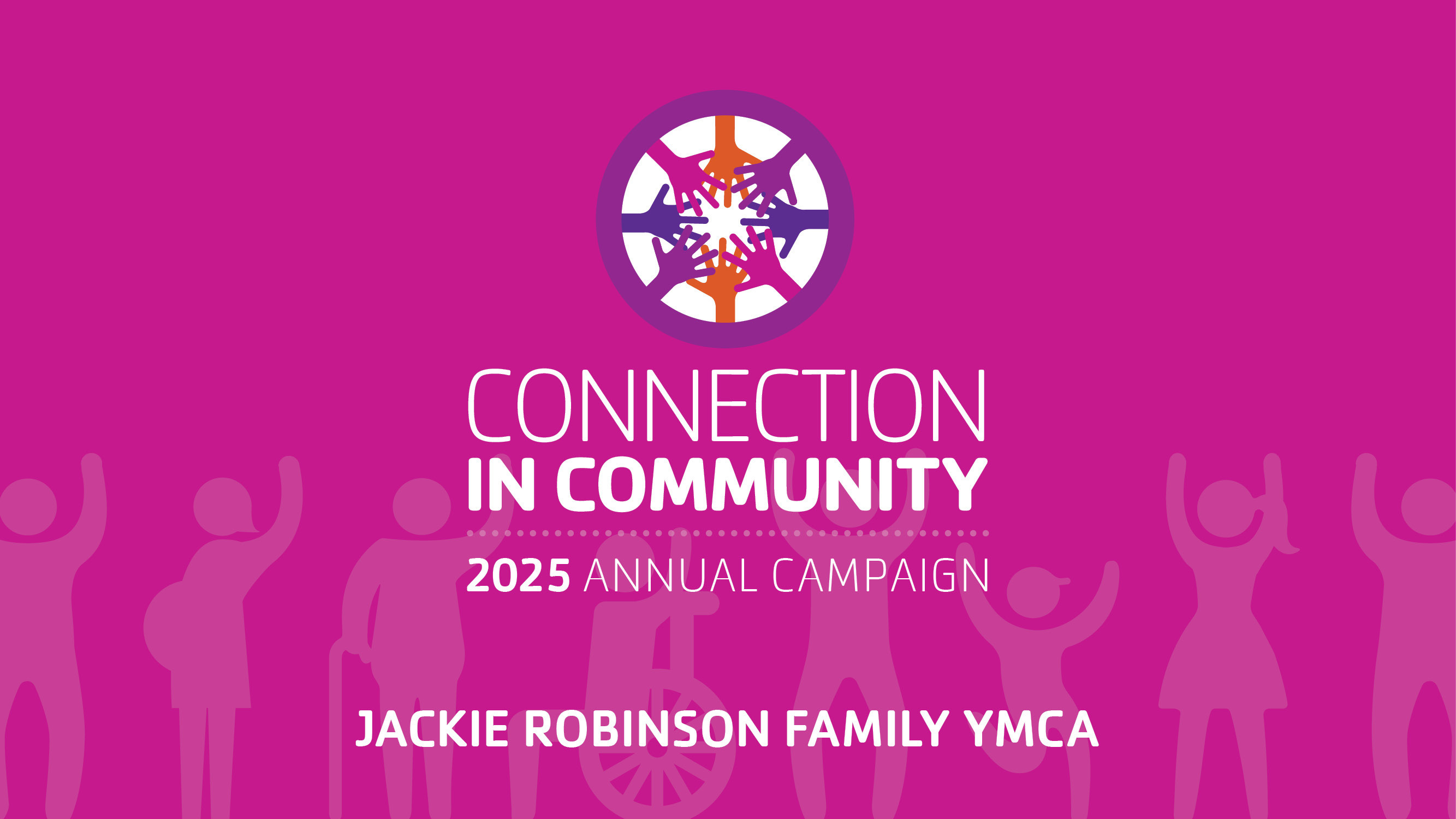 2025 Jackie Robinson Family YMCA Annual Campaign Campaign