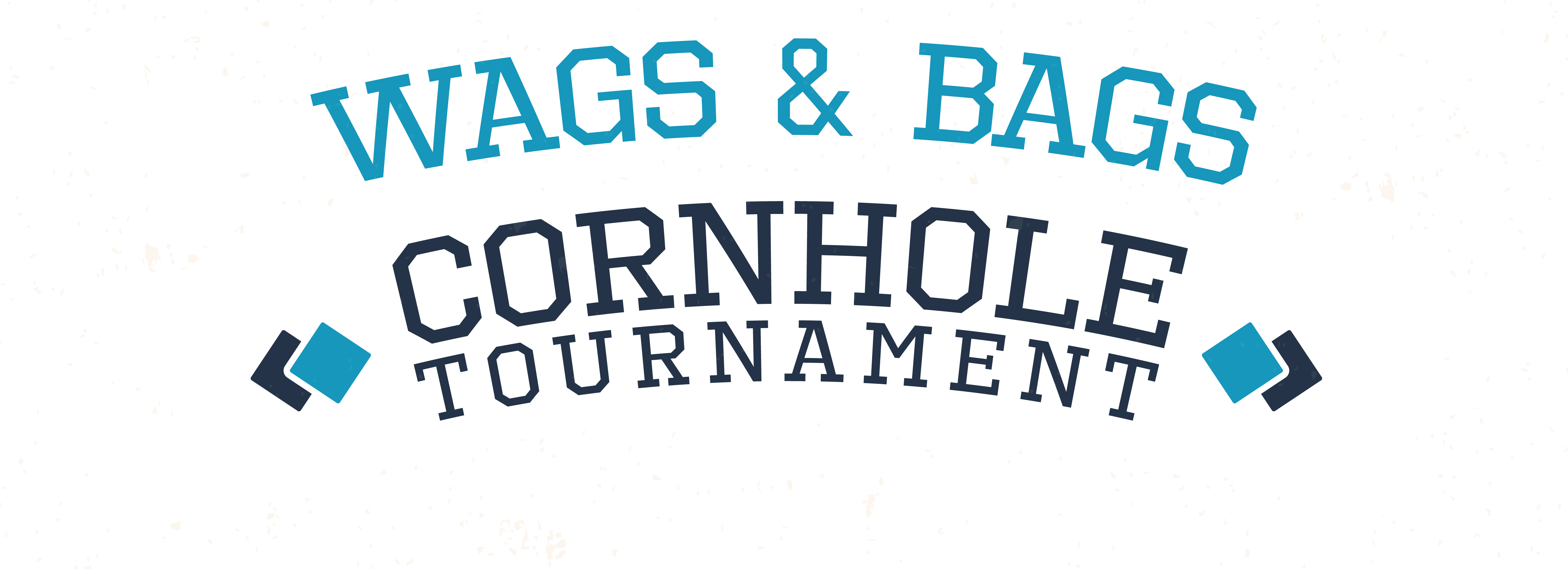 Wags & Bags Cornhole Tournament Campaign
