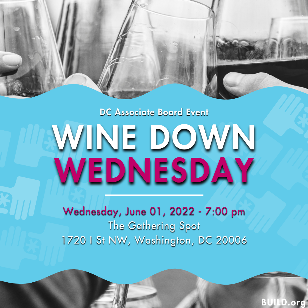 Wine Down Wednesday with BMDC Associate Board Campaign