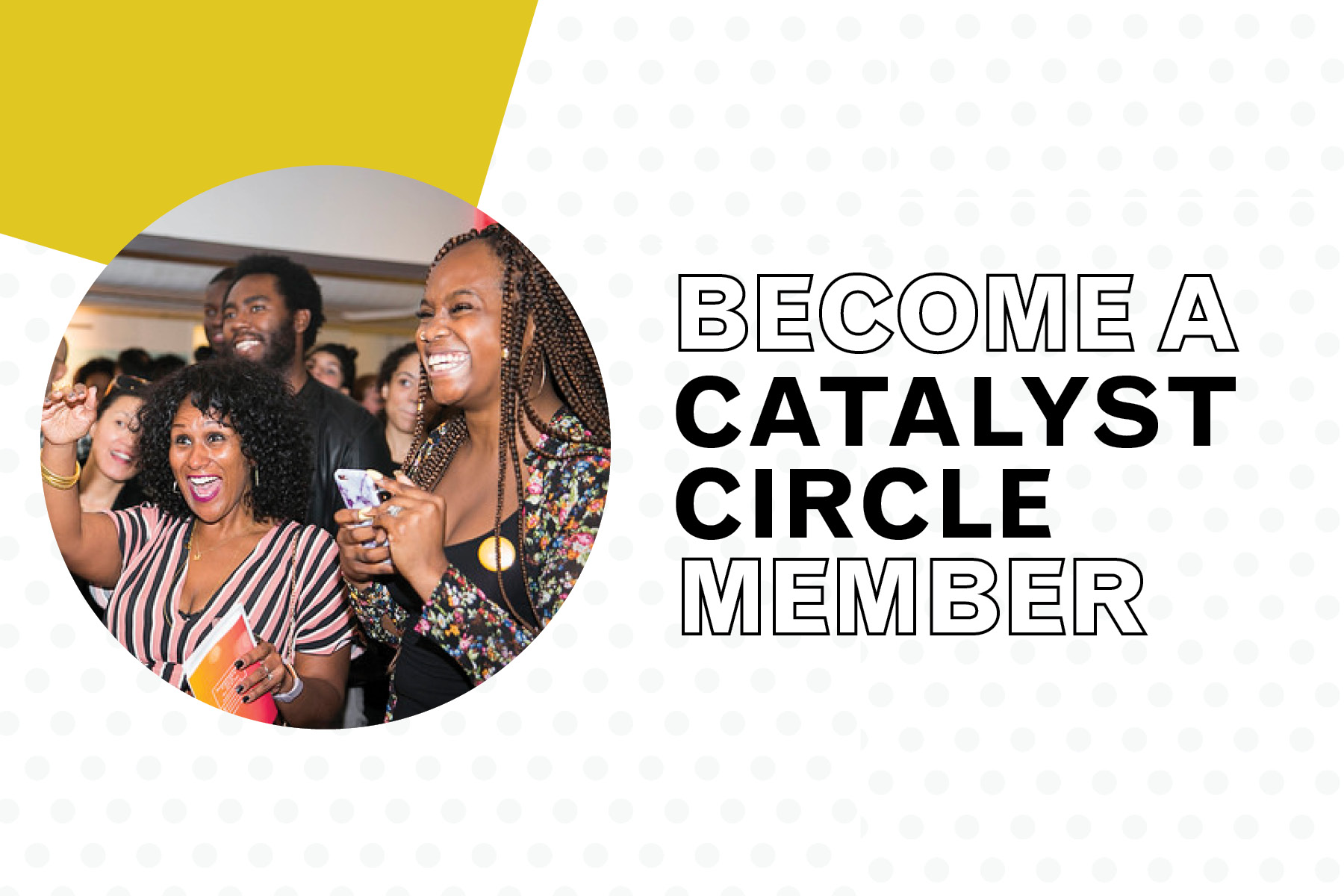 Catalyst Circle Campaign