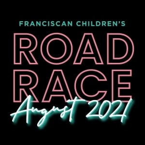 Franciscan Children s 2021 Road Race Campaign