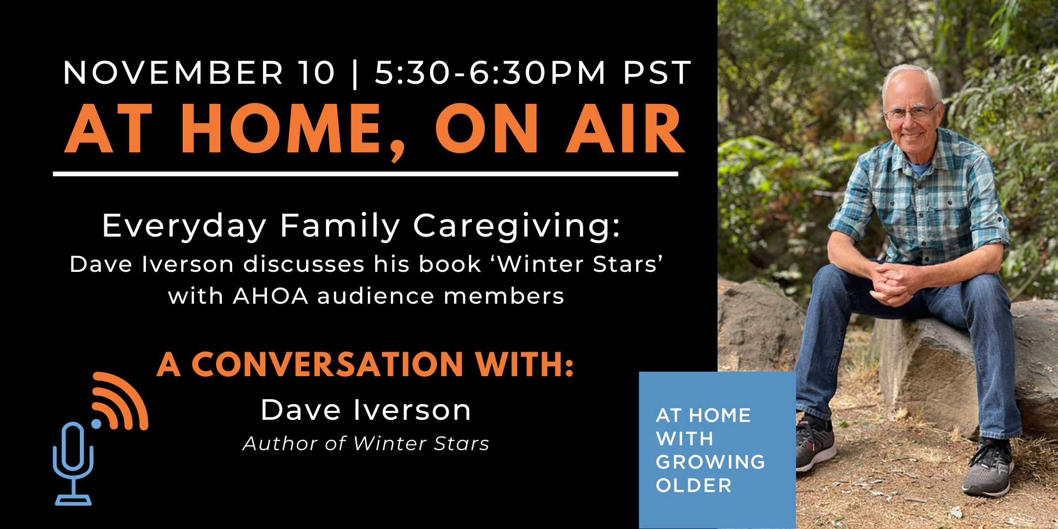 At Home, On Air 11/10/22 Everyday Family Caregiving with Dave