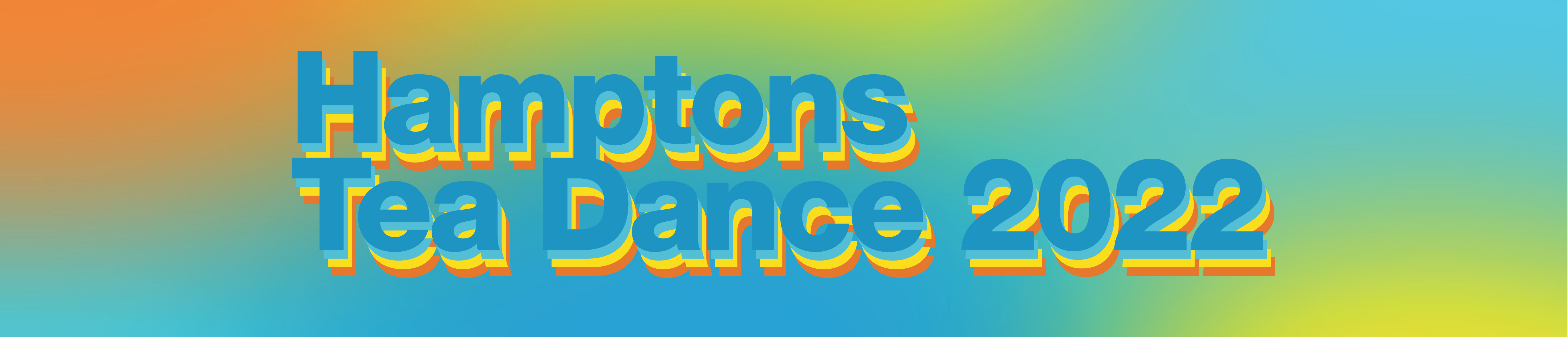 2022 Hamptons Tea Dance Campaign