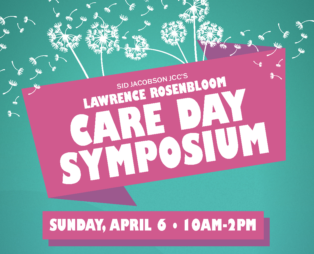 SJJCC's Lawrence Rosenbloom Care Day Symposium - Campaign