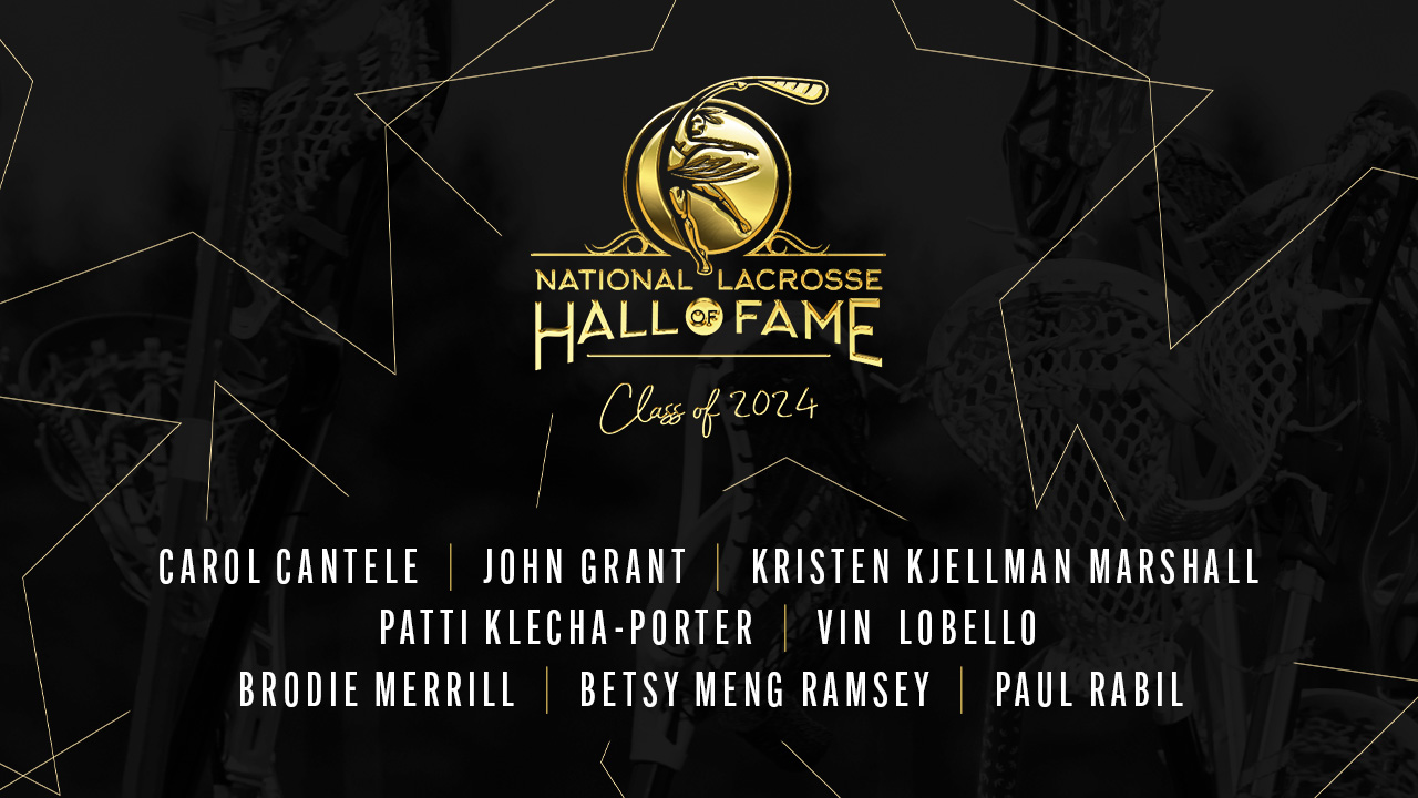 National Lacrosse Hall of Fame Induction Ceremony: Class of 2024 - Campaign