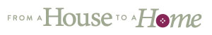 Go to the From a House to a Home - Main Page landing page