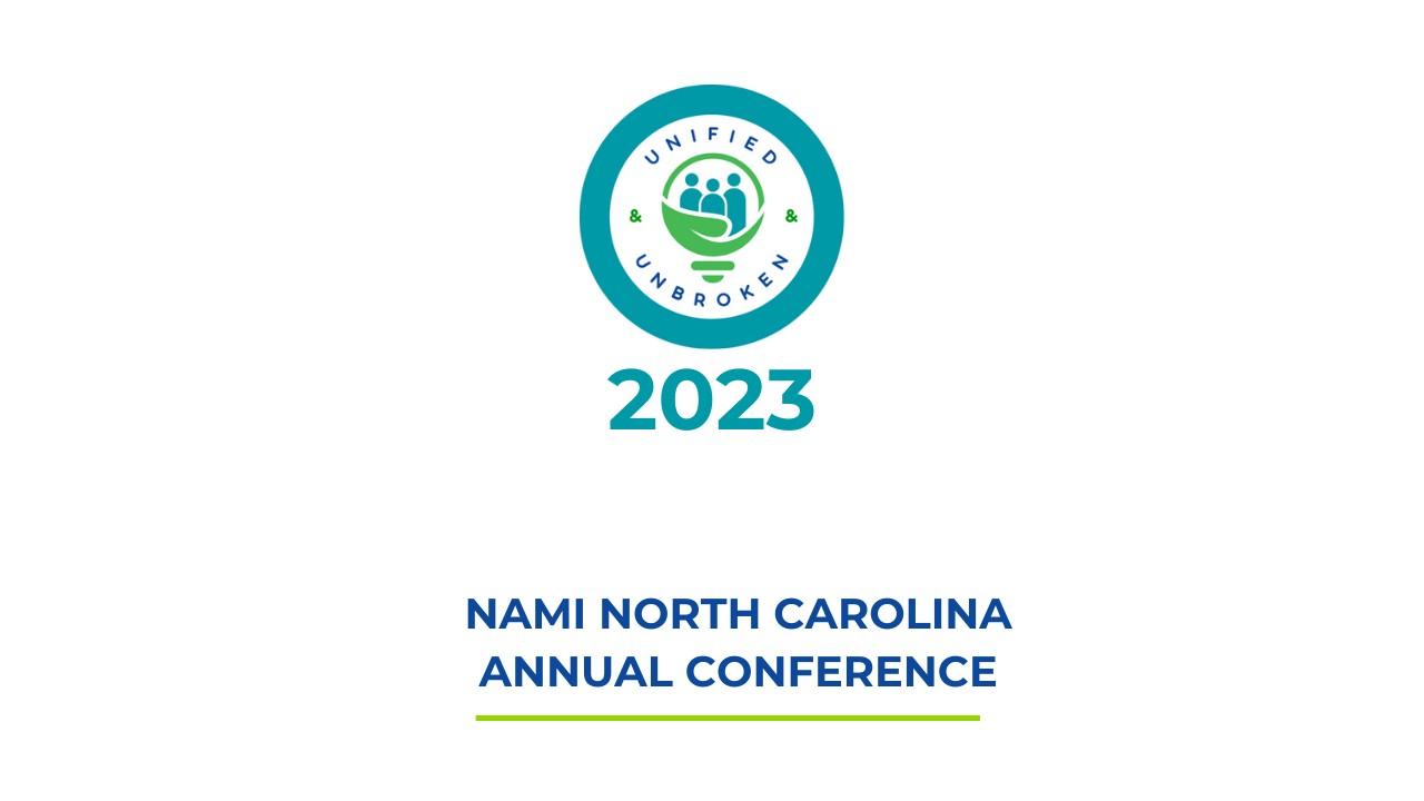 'Unified & Unbroken' 2023 NAMI NC Annual Conference Campaign
