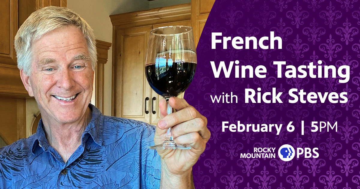 French Wine Tasting with Rick Steves Campaign