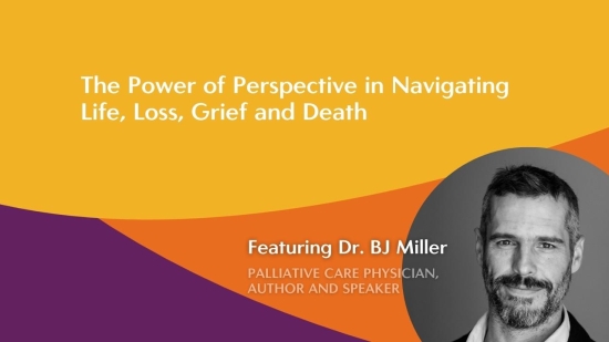 The Power of Perspective in Navigating Life, Loss, Grief and Death with ...