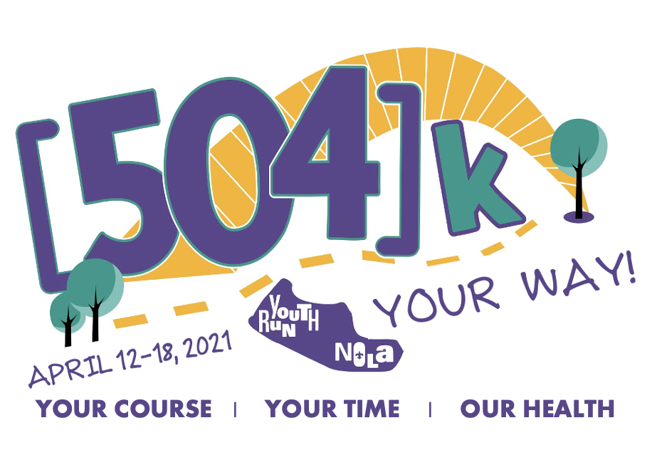 Go to the Youth Run NOLA's 504k Your Way 2021 landing page