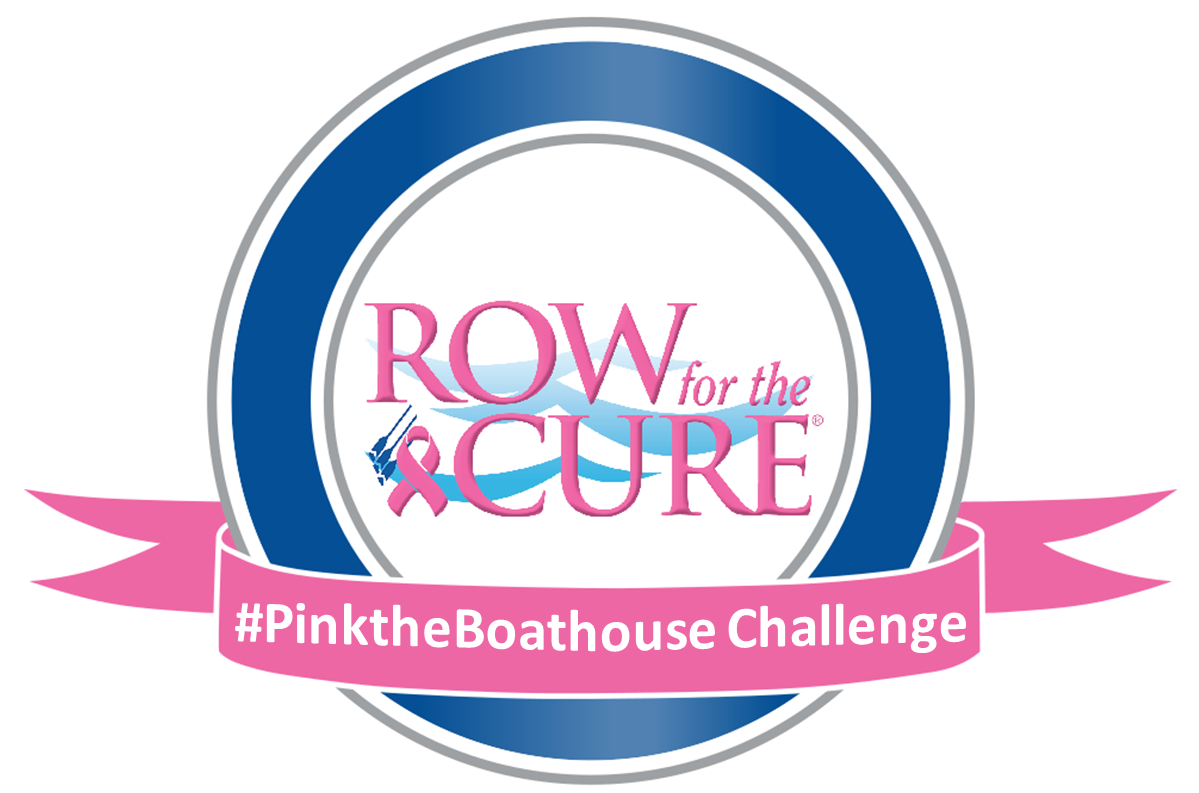 Row For The Cure PinktheBoathouse Challenge Campaign