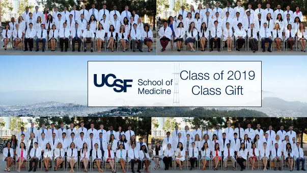 UCSF School of Medicine Class of 2019 Gift - Campaign