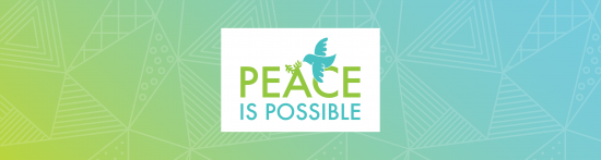 Peace Is Possible - Campaign