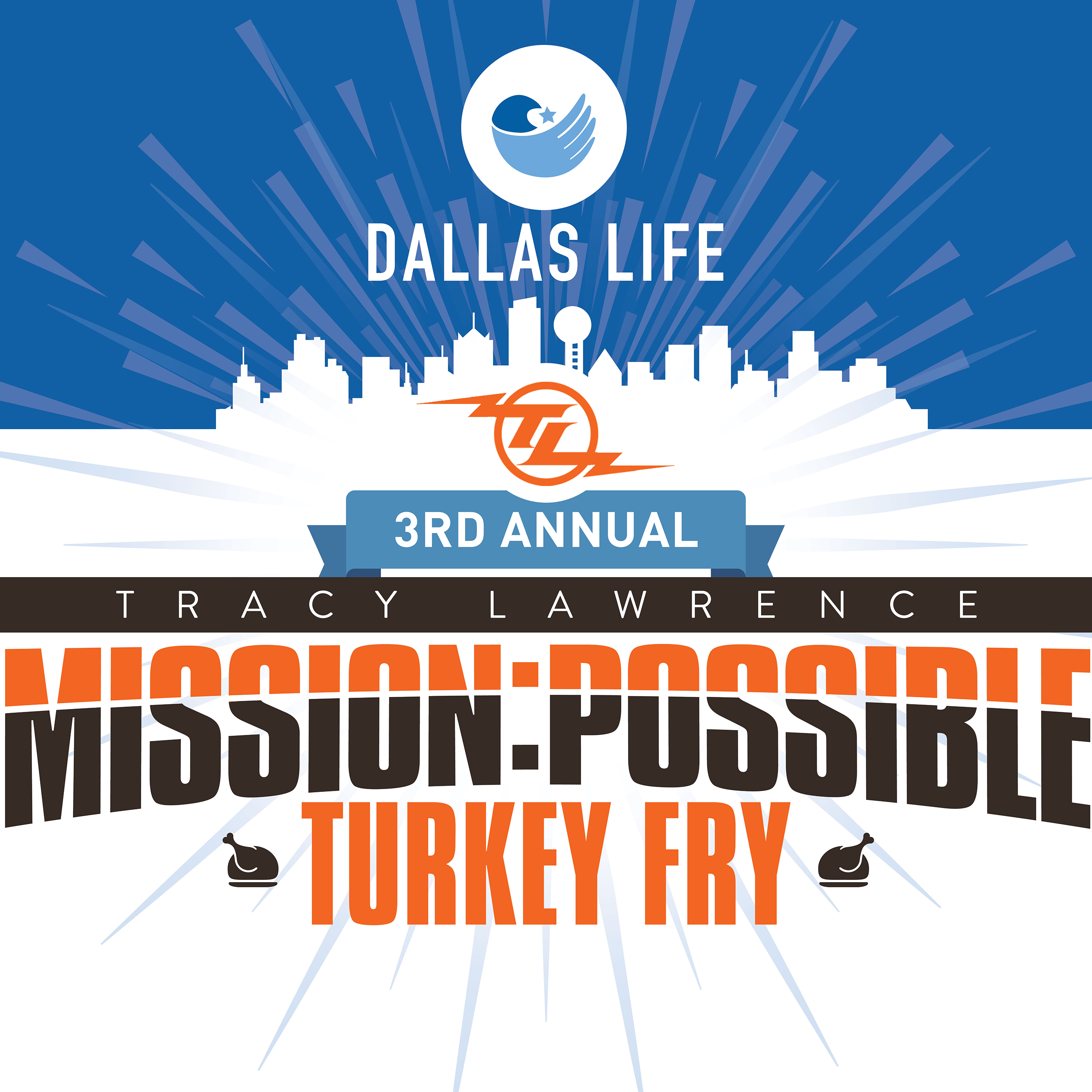 Dallas Life Turkey Fry Campaign