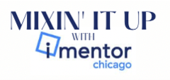 Go to the Mixin' It Up With iMentor landing page