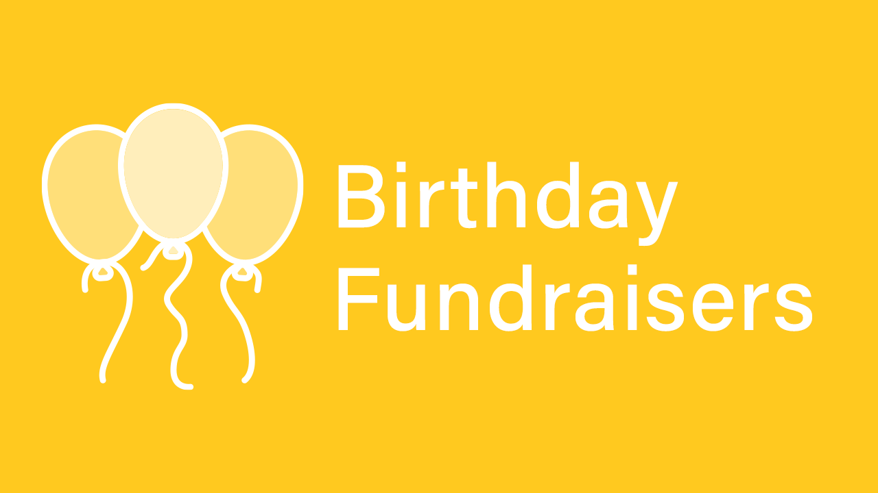 Birthday Fundraisers
